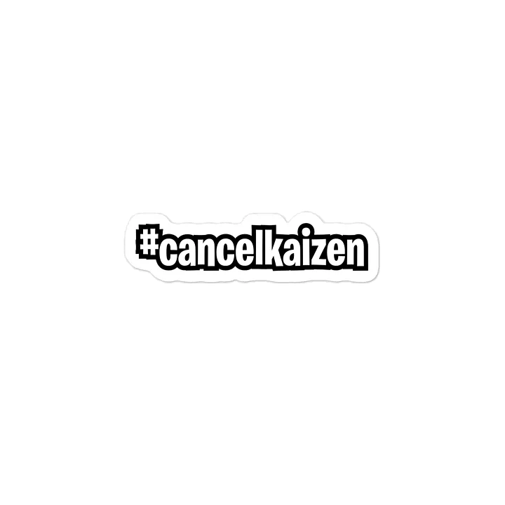 #cancelkaizen product image (2)
