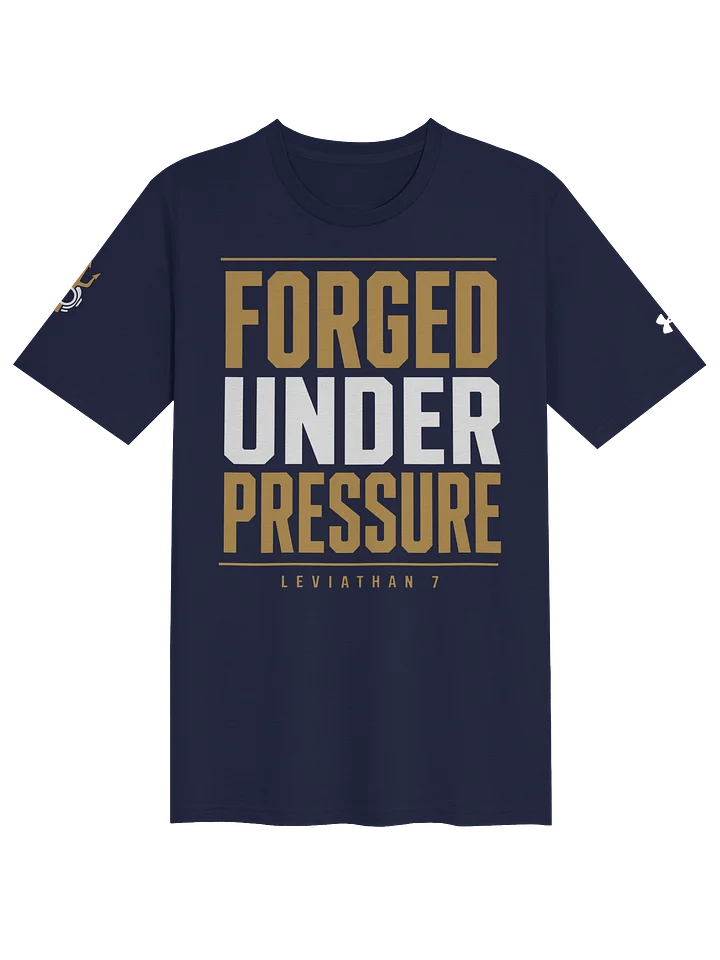 Forged Under Pressure Shirt product image (4)