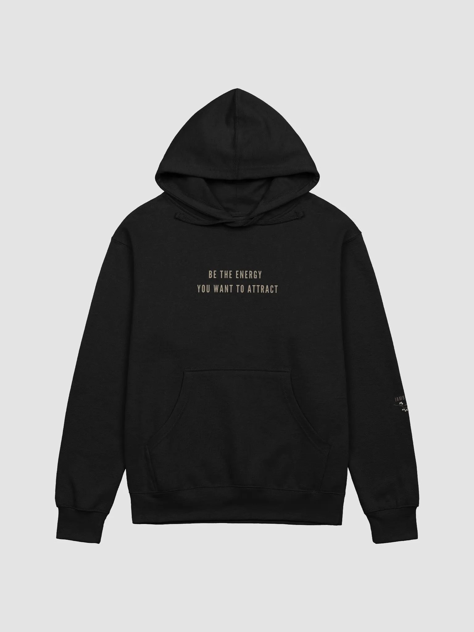 IAMBAYLEE Be The Energy You Want To Attract Printed Hoodie product image (2)