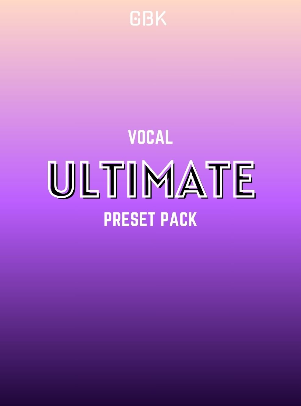 ULTIMATE Vocal Preset Pack product image (1)