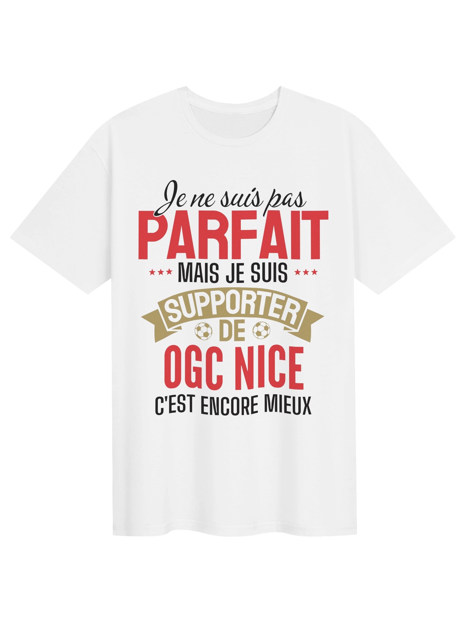 je ne suis pas parfait mais je suis supporter de OGC Nice c'est encore mieux product image (1)