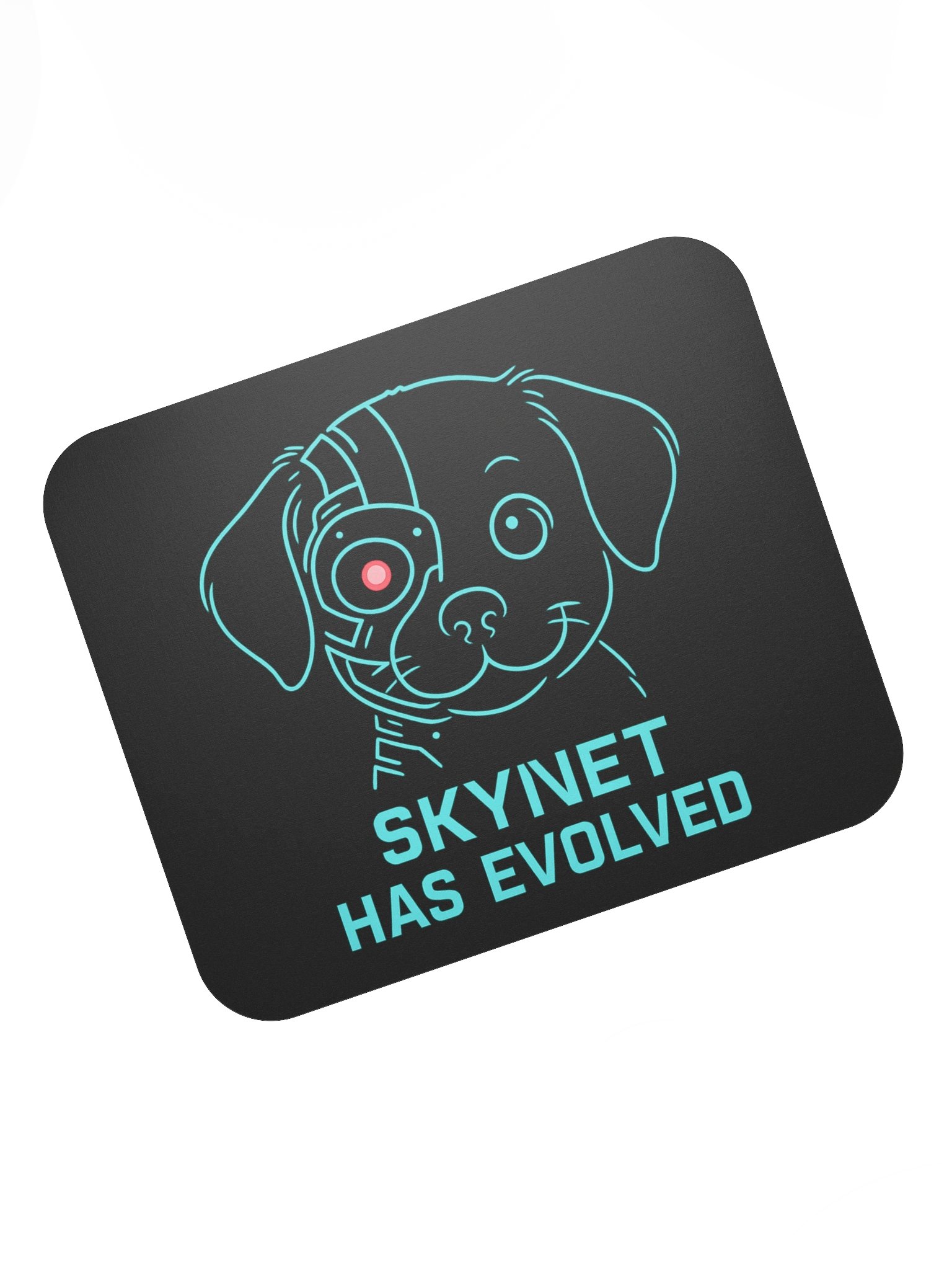 Skynet Has Evolved Mousepad product image (7)