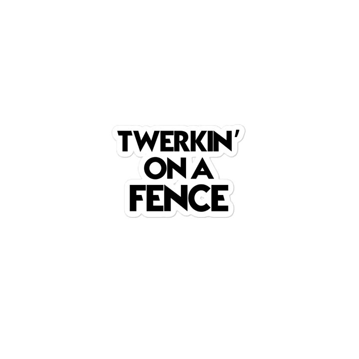 TWERKIN ON A FENCE - MAGNET product image (2)