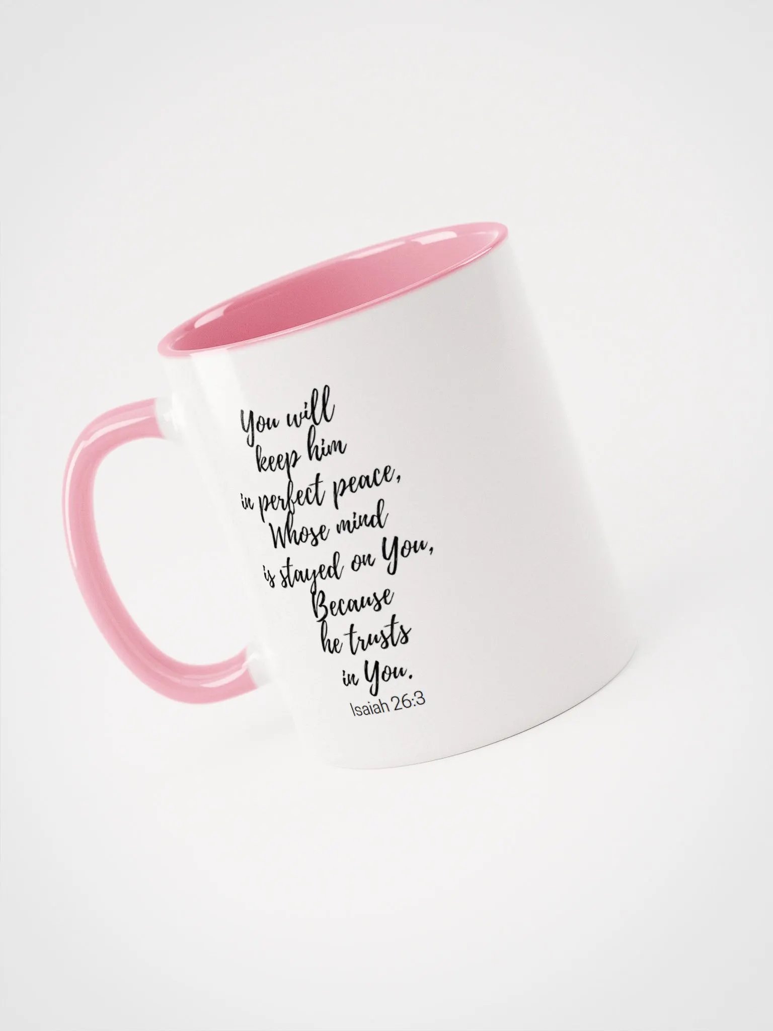 You Will Keep Him In Perfect Peace, Whose Mind Is Stayed On You Isaiah 26:3 Two-Tone Mug 11/15oz product image (3)