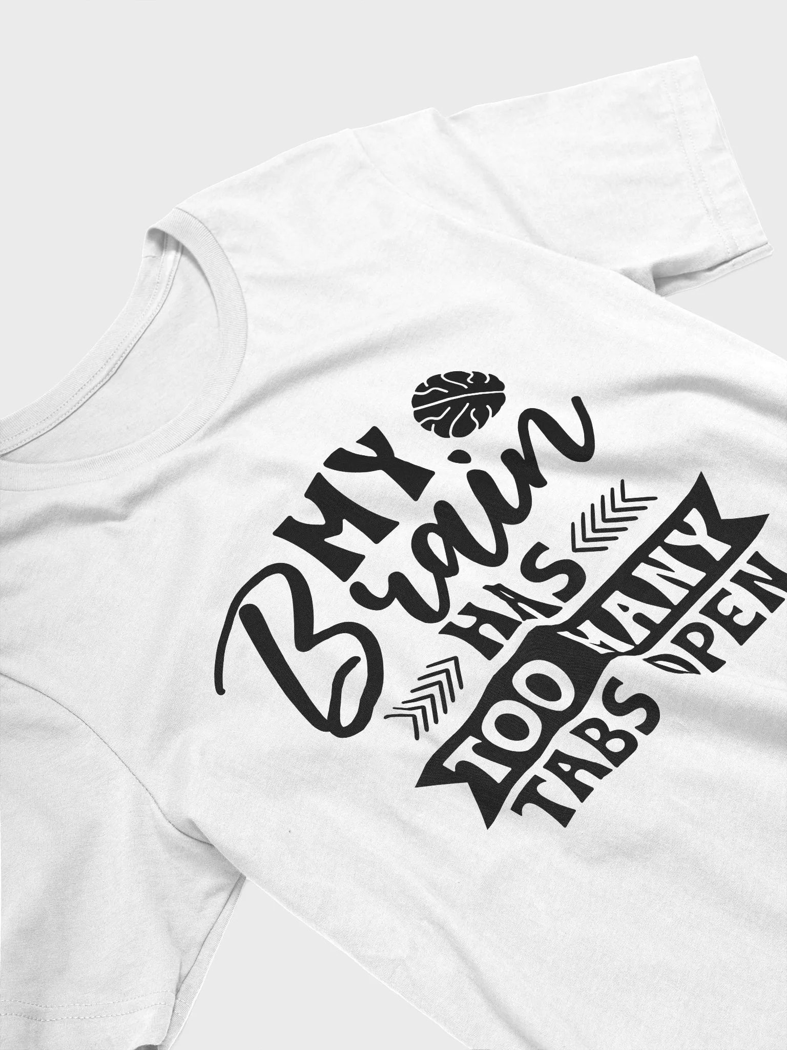 My Brain Has Too Many Tabs Open Women White T-Shirt product image (4)
