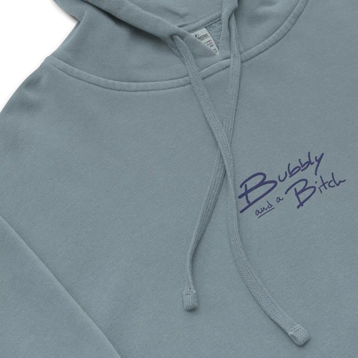 Bubbly and a B*tch (C. navy) embroidered pigment-dyed hoodie product image (1)