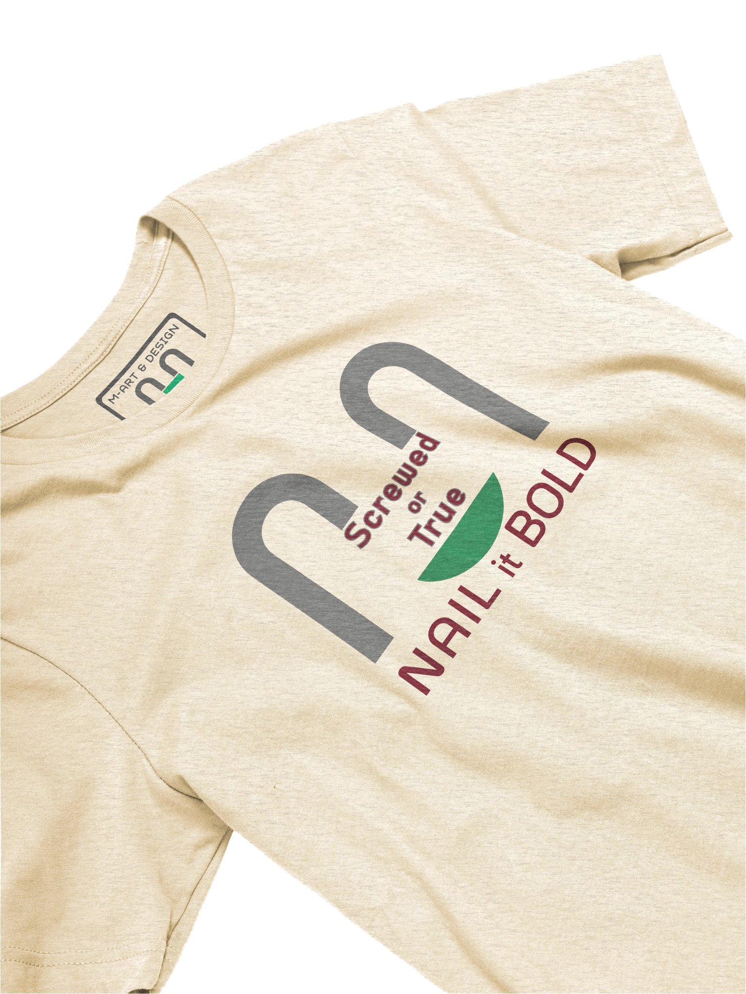 NAIL it BOLD – Rugged Statement Tee for Makers, Doers & Truth Seekers - by M-Art & Design product image (24)