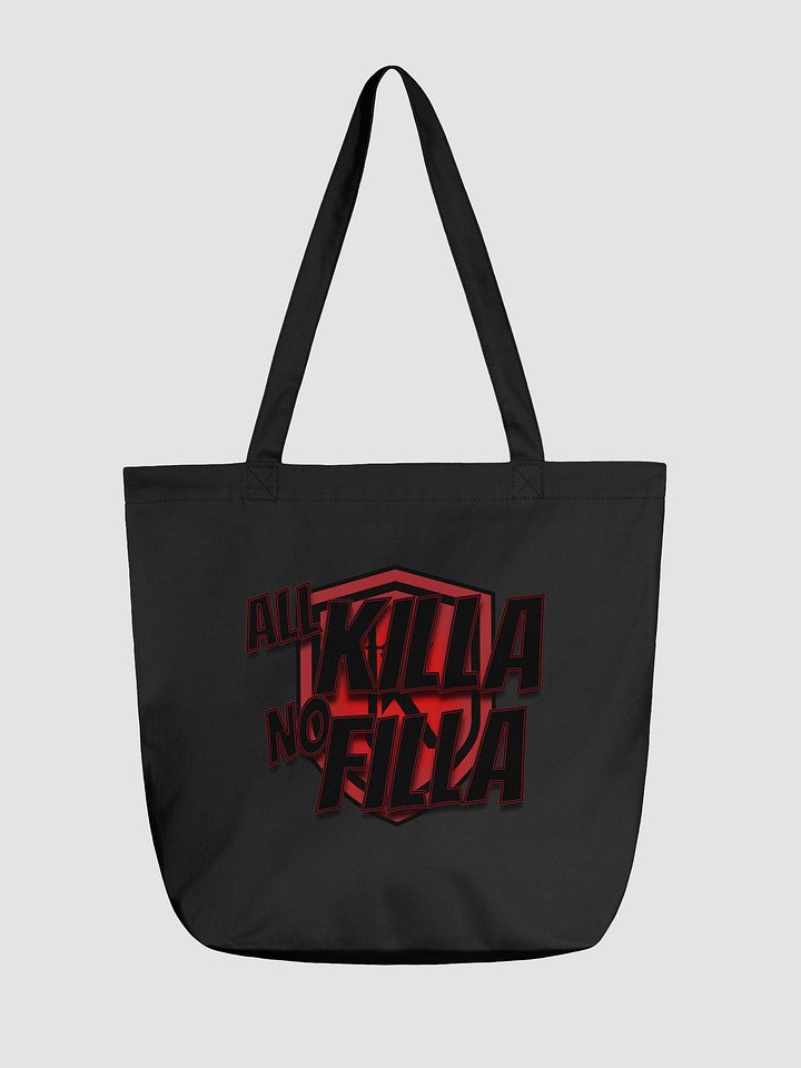 All Killa, No Filla Eco-Friendly Tote Bag product image (1)