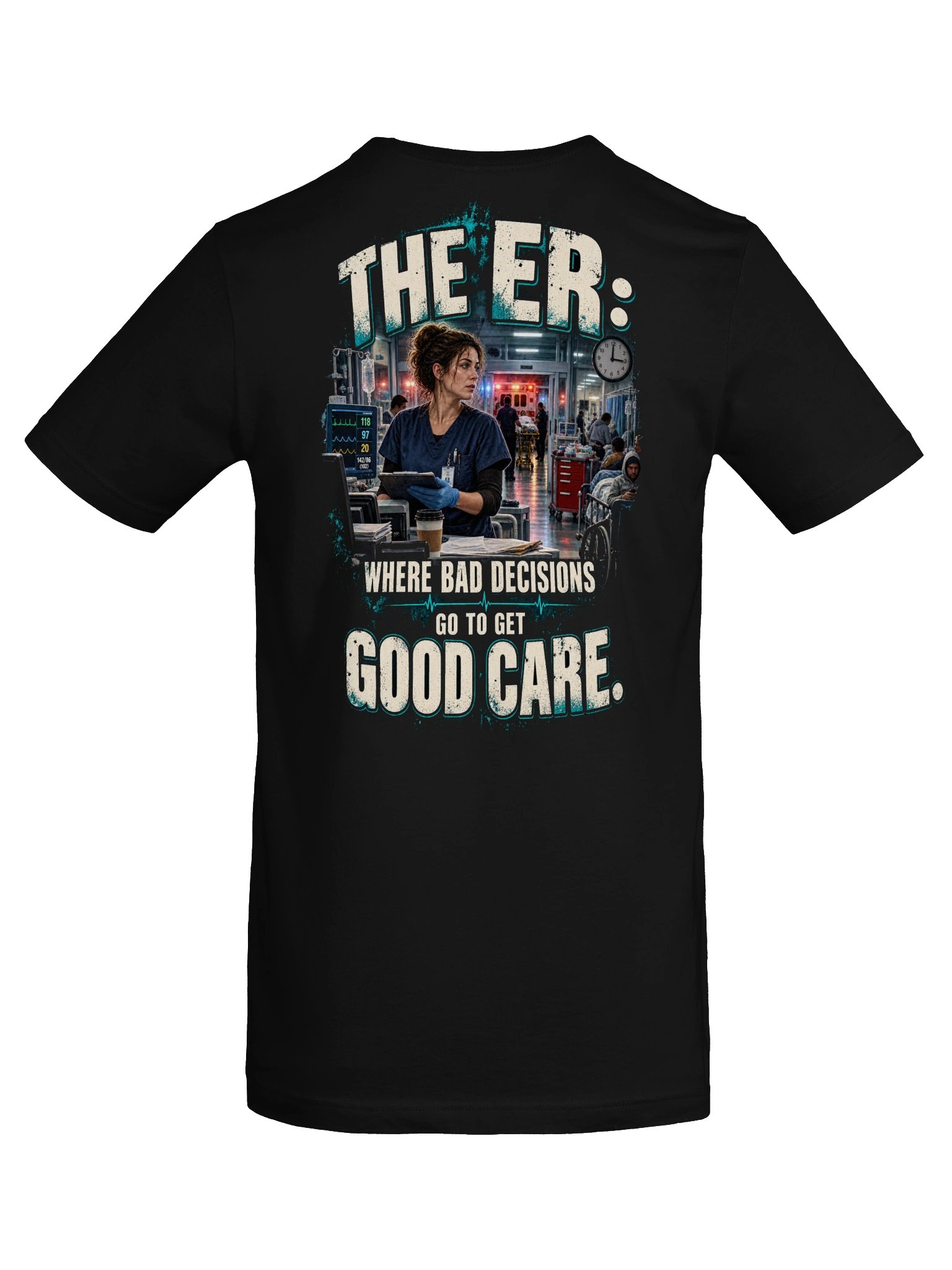 Bad Decisions, Good Care — ER Nurse Tee product image (8)
