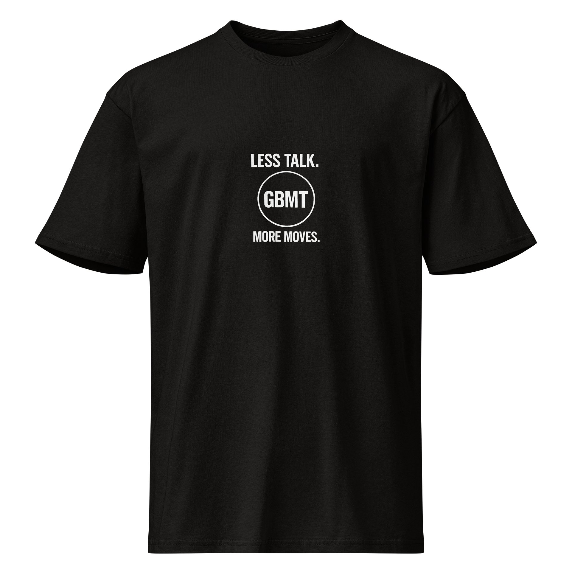 Less Talk More Moves” Essential T-Shirt product image (1)