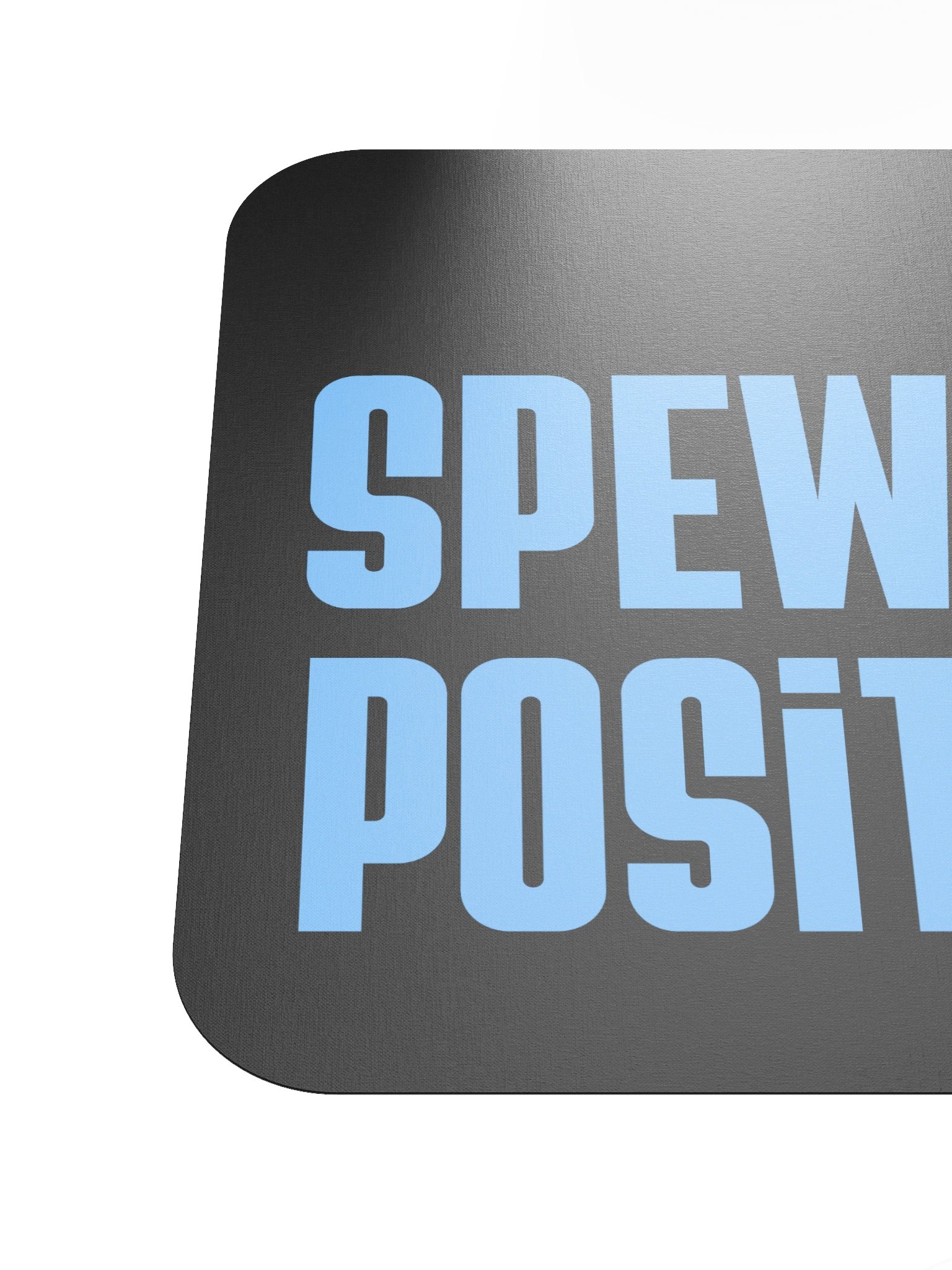 Spew Positivity Mouse Pad product image (6)