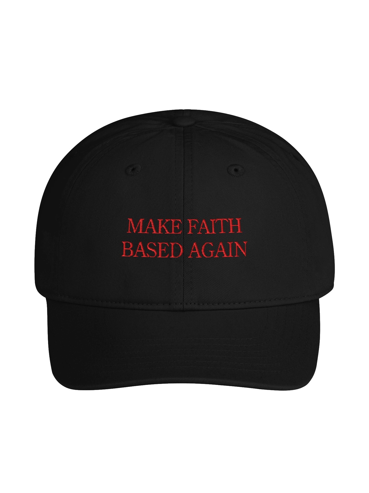 Make Faith Based Again Dad Hat product image (1)