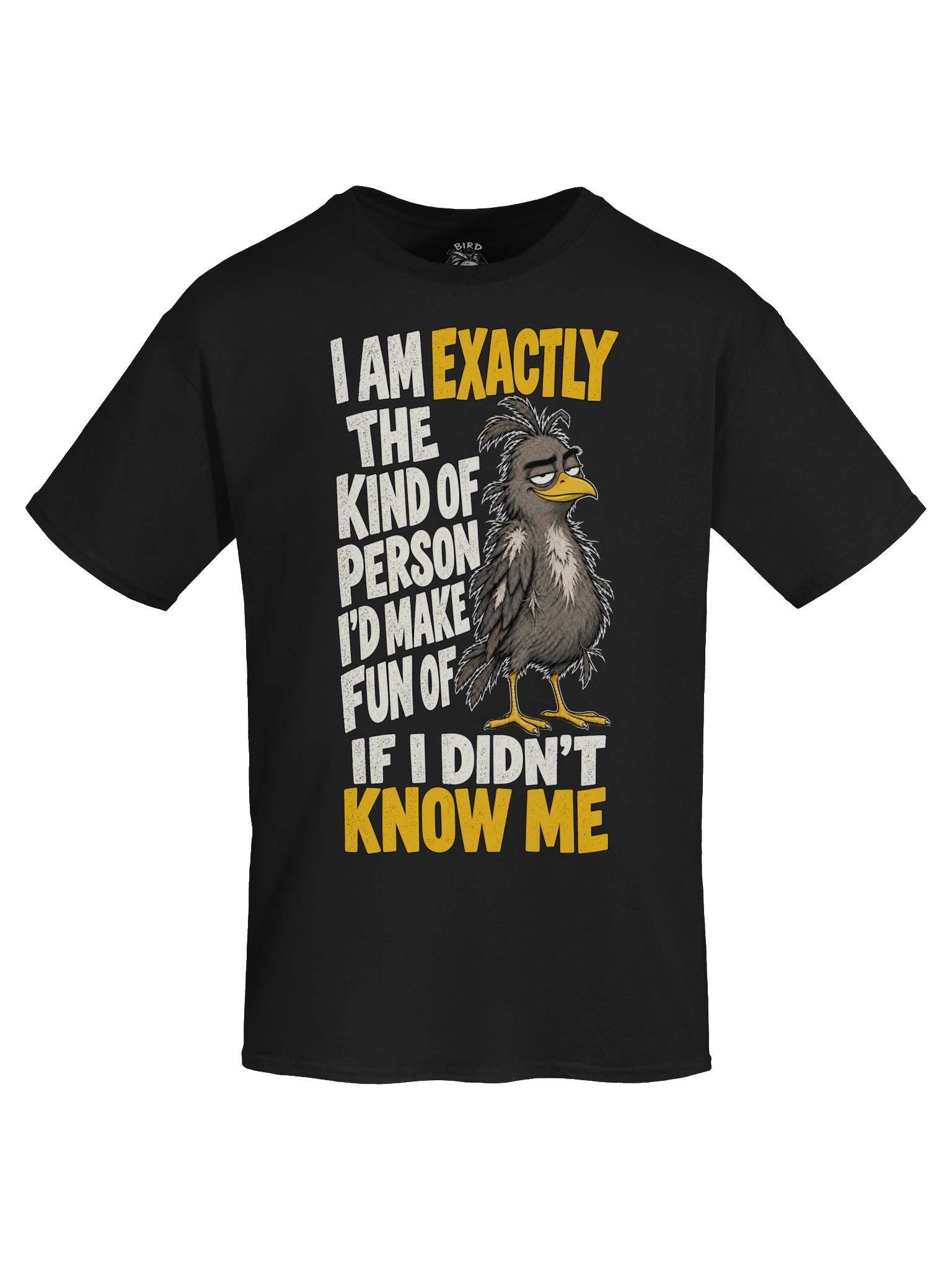 I Am Exactly the Kind of Person | Bird T-Shirt product image (4)