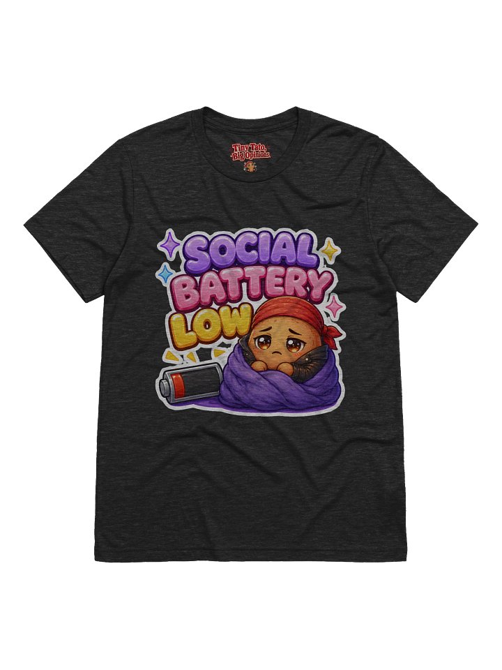 Tato - Social Battery Low Tshirt product image (13)