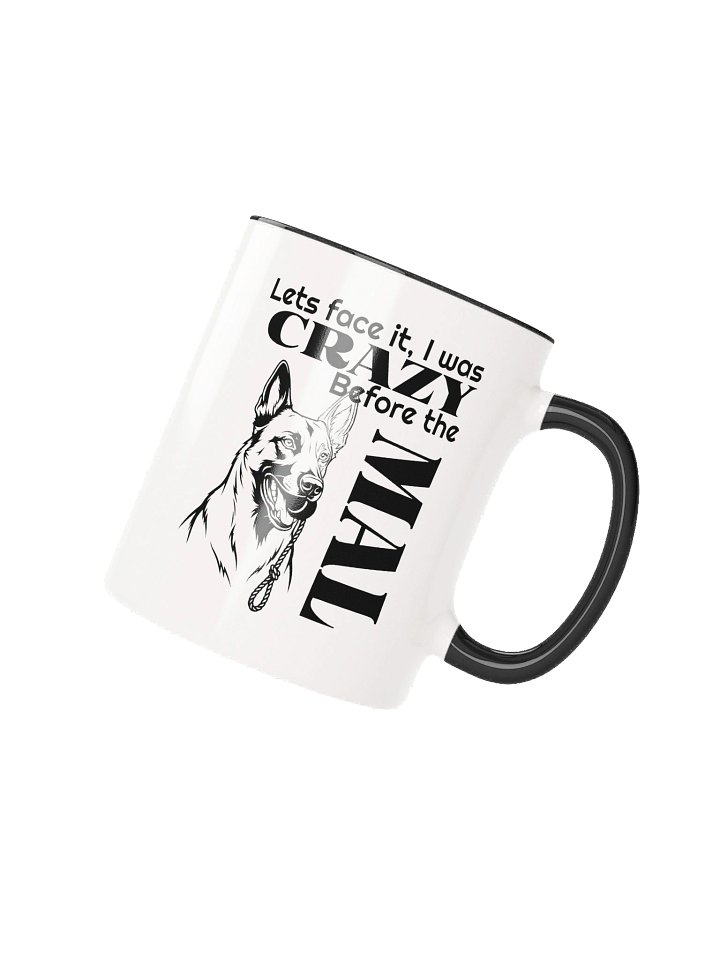 I Was Crazy Before The Mal | Two Toned Coffee Mug product image (10)