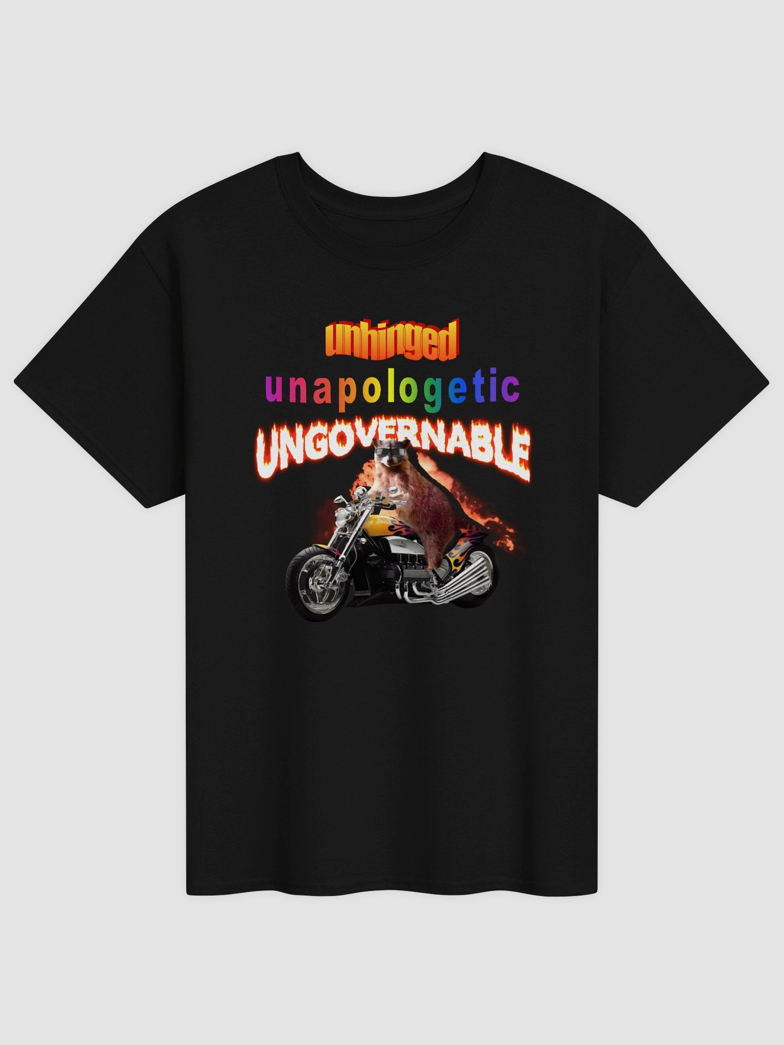 Unhinged, Unapologetic, Ungovernable Raccoon T-shirt product image (1)