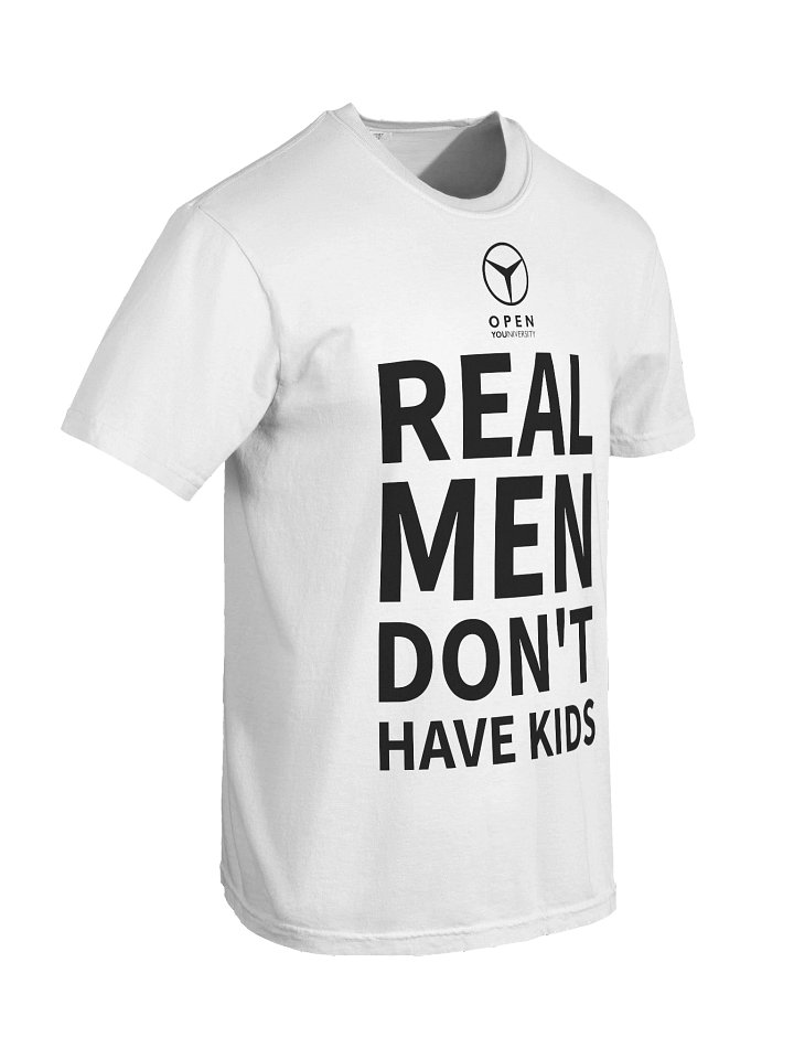 REAL MEN DON'T HAVE KIDS - White Version product image (2)