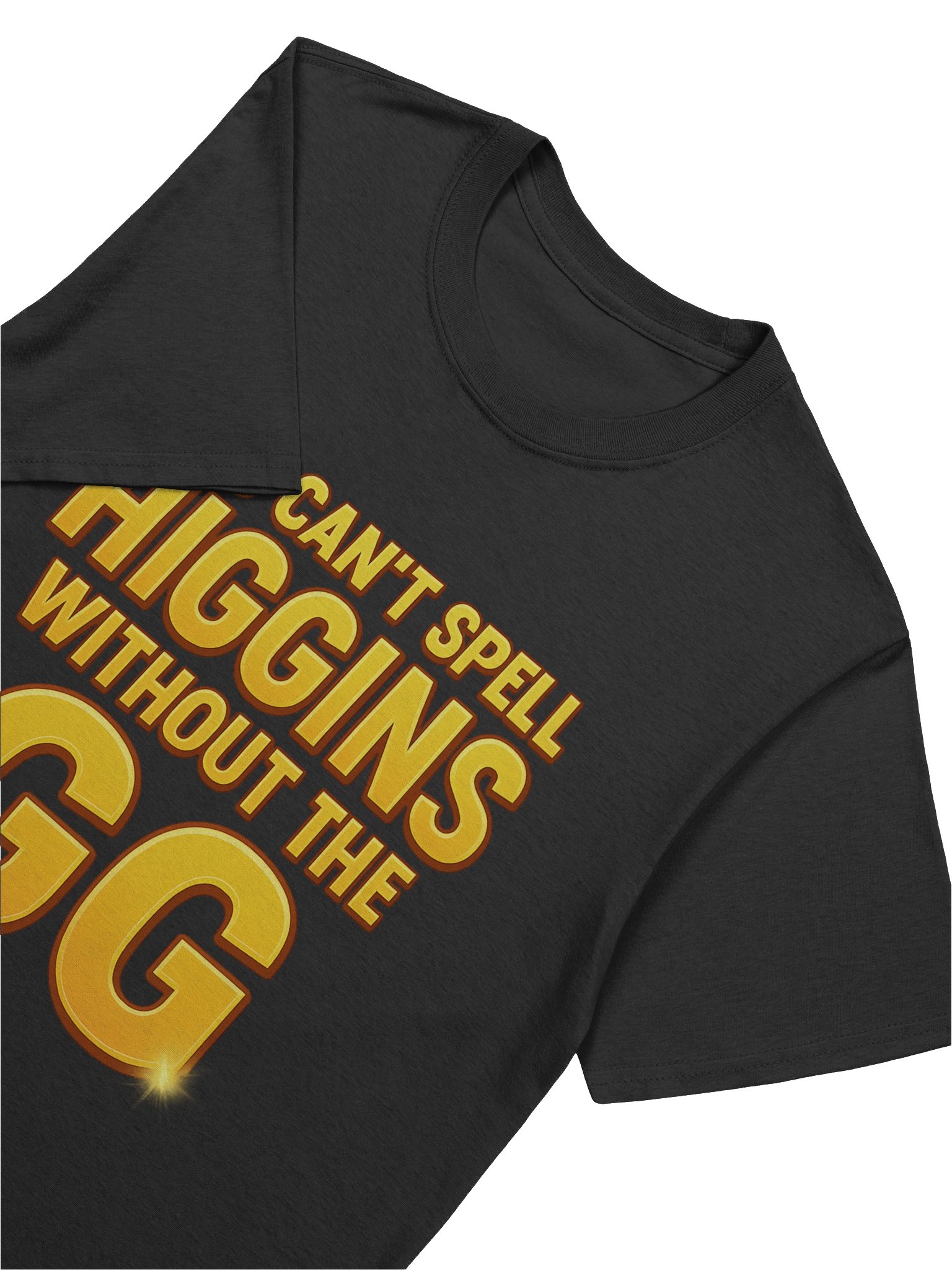 "You Can't Spell Higgins Without The GG" T-Shirt product image (7)