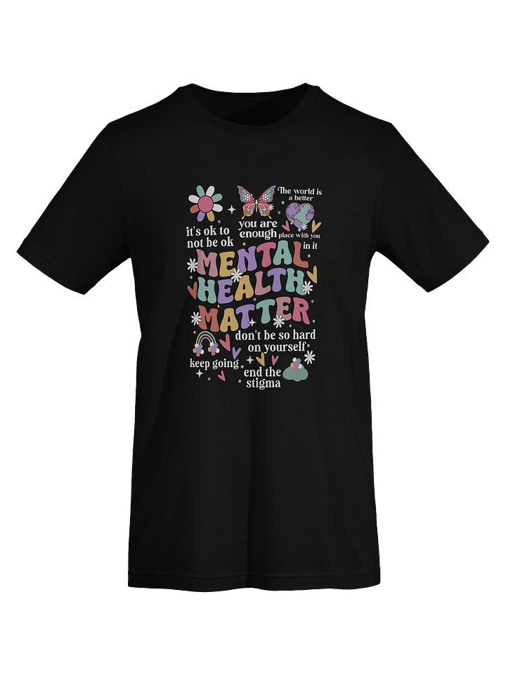Mental Health Matter – Affirmations for Self-Compassion Unisex T-Shirt product image (1)