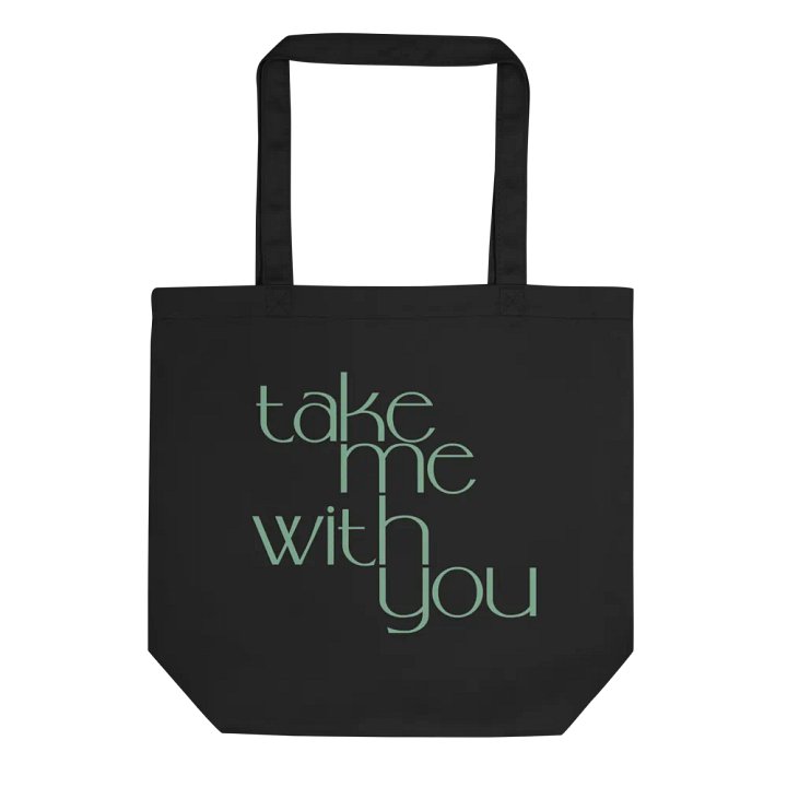 Take Me With You Tote Bag product image (2)