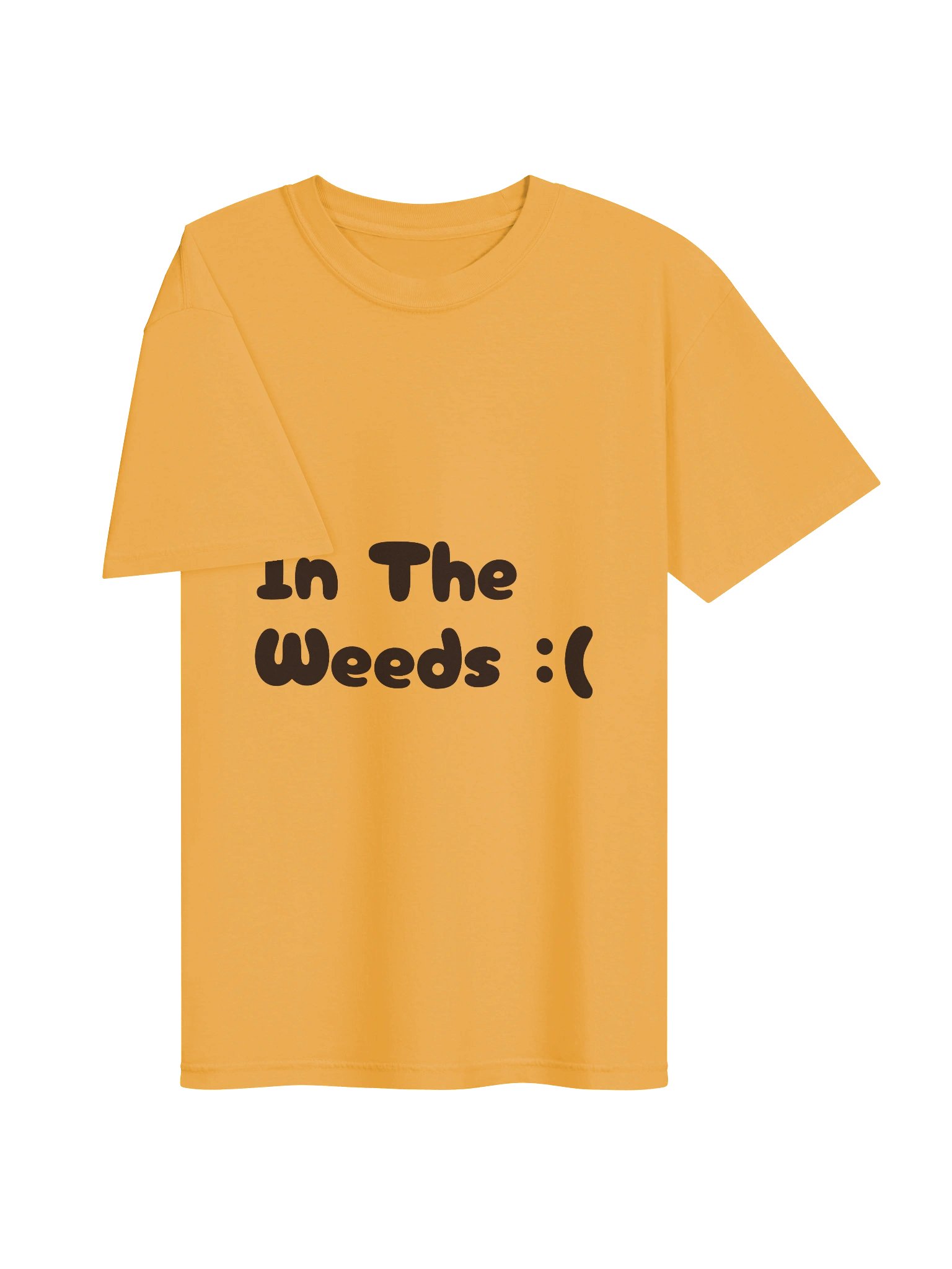 In The Weeds :( product image (3)