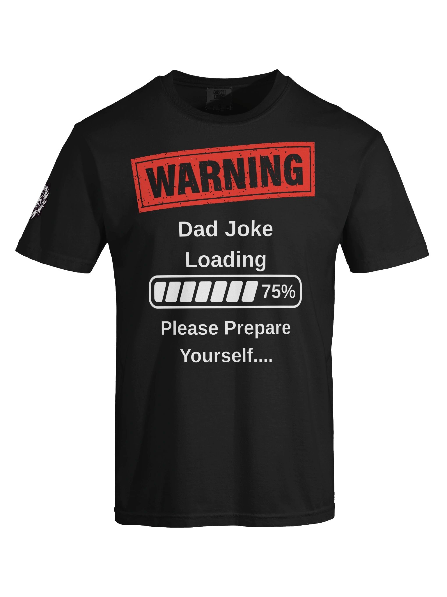 Warning: Dad Joke Loading Tee product image (43)