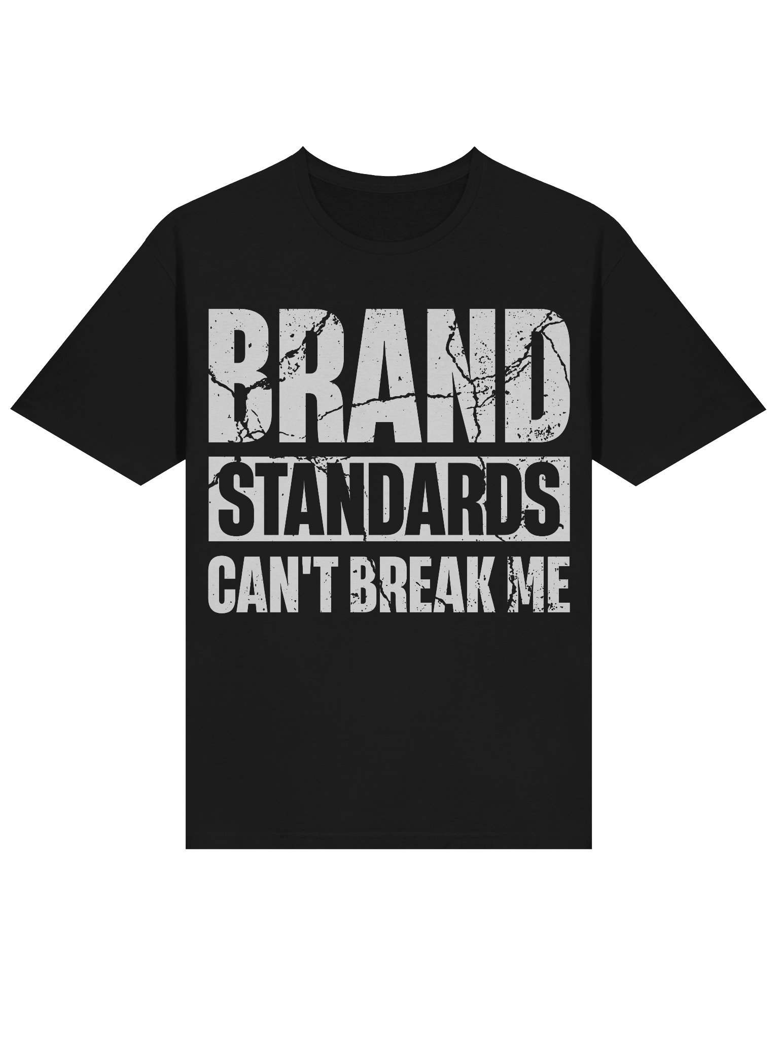 Hotel T-Shirt – Brand Standards Can’t Break Me (Black) product image (2)