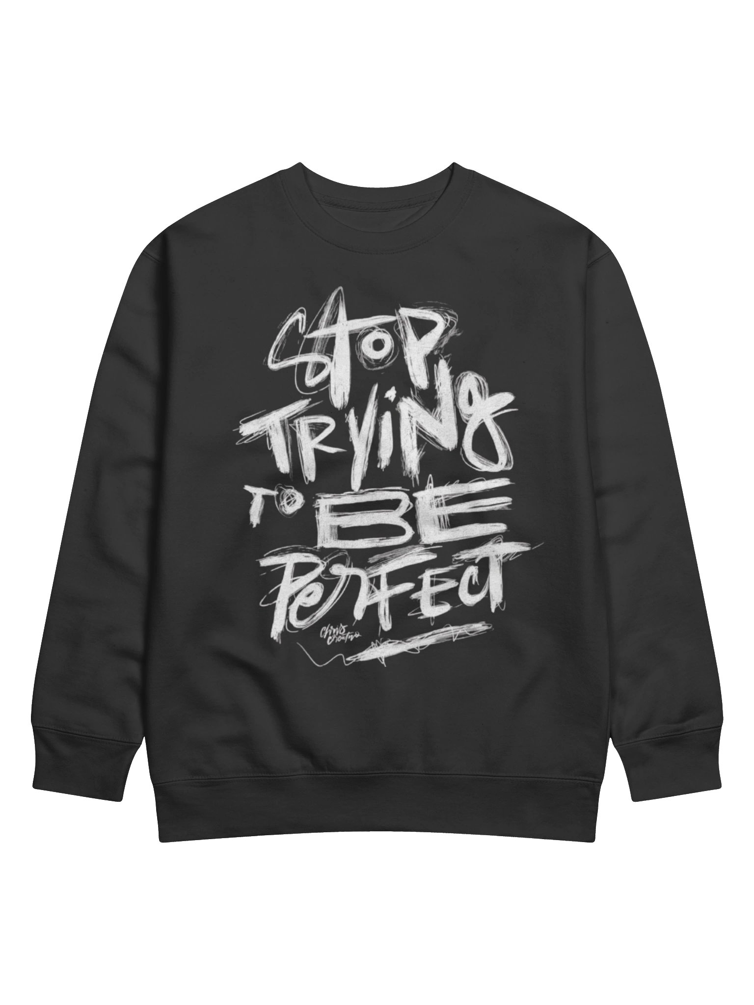 stop trying to be perfect premium sweatshirt product image (2)