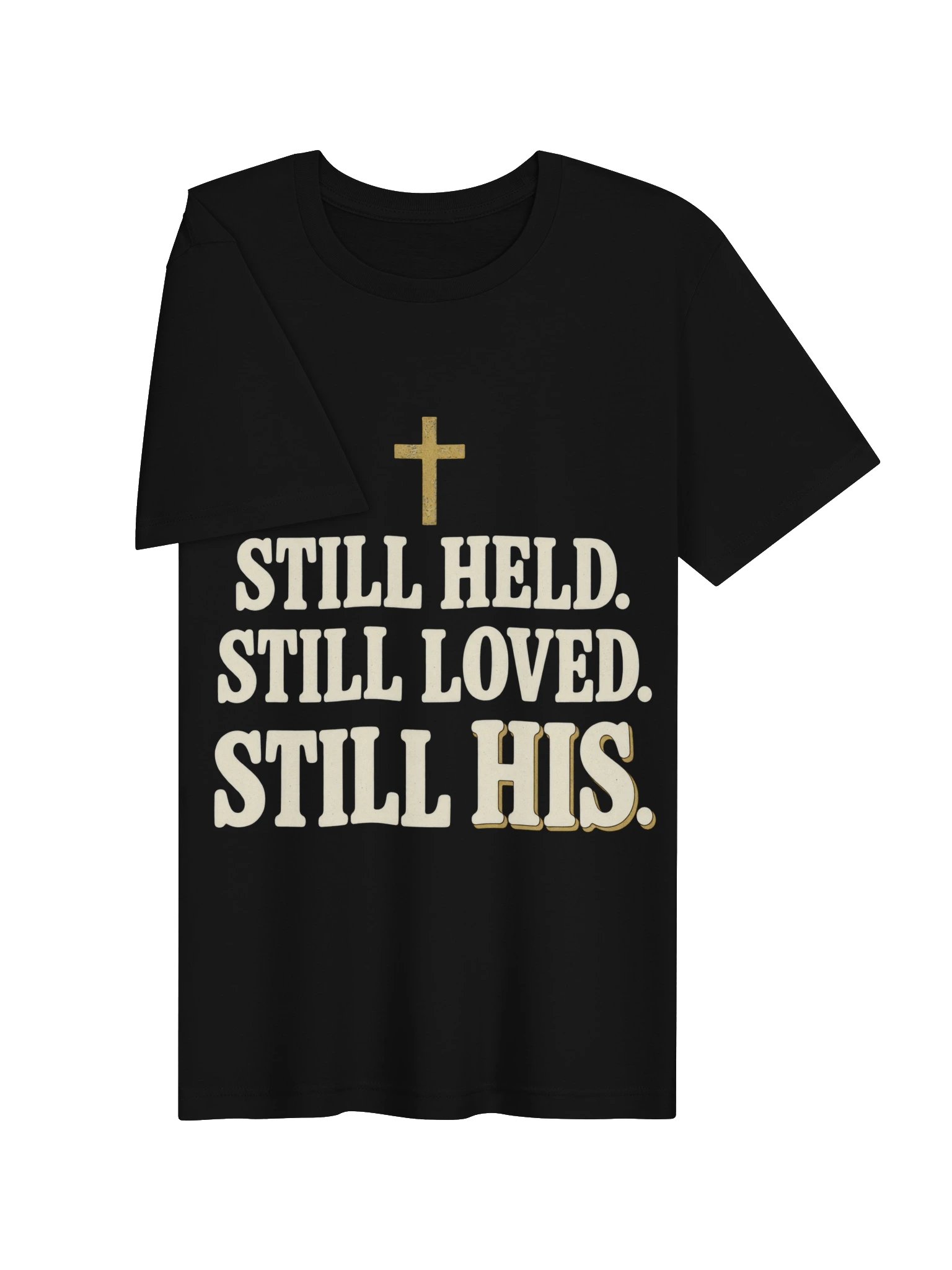 Still Held, Still Loved, Still His. Bella+Canvas T-Shirt product image (3)