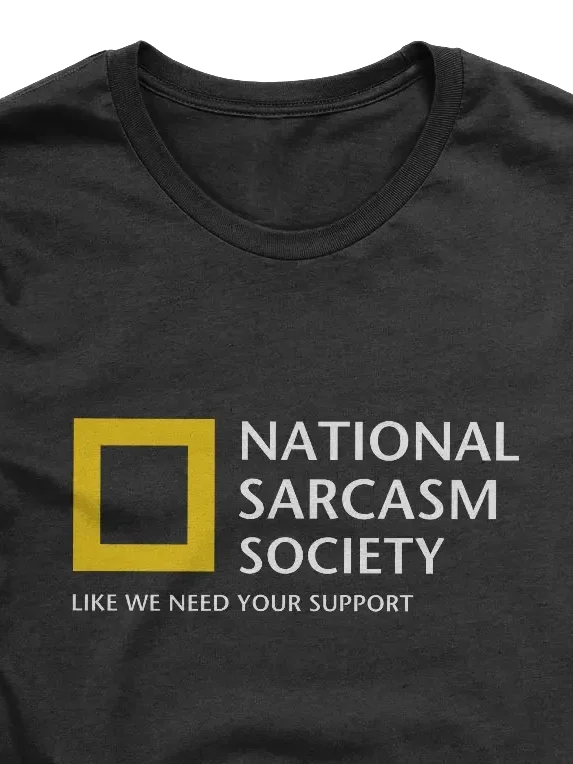 National Sarcasm Society T-Shirt product image (1)