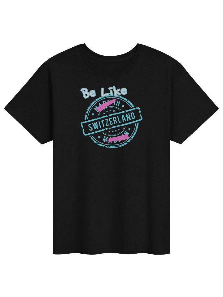 Be like Switzerland product image (1)