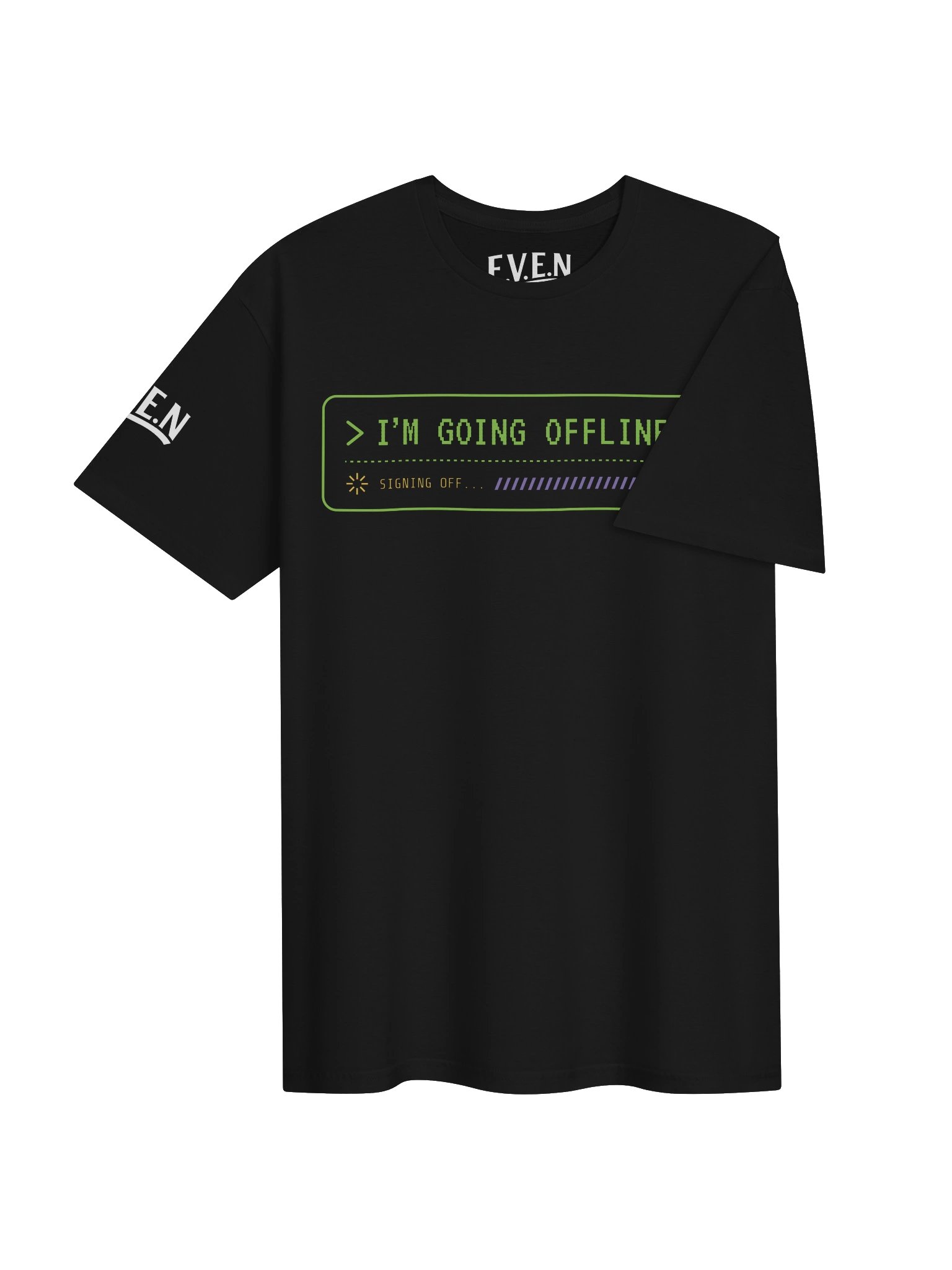 I'M GOING OFFLINE — E.V.E.N Graphic Tee product image (4)