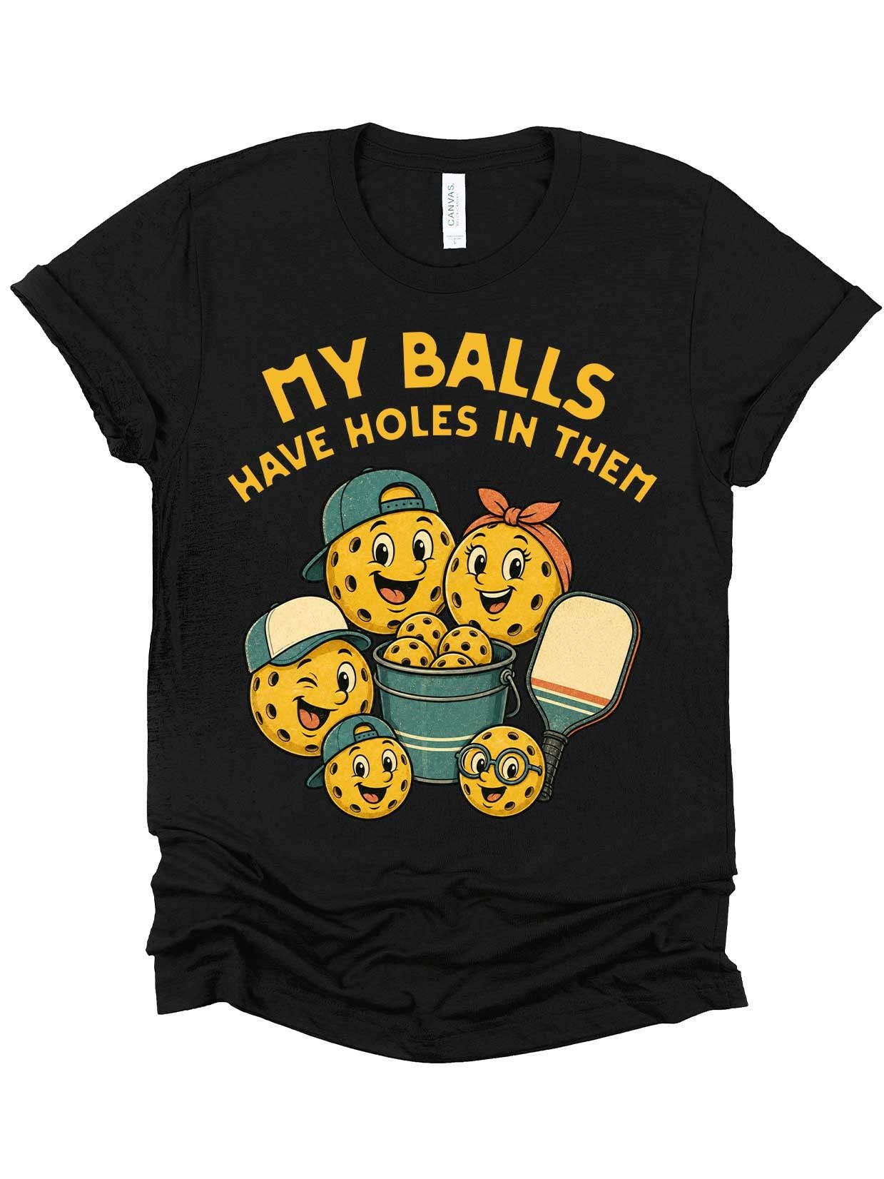 My Balls Have Holes in Them Funny Pickleball T Shirt Gift product image (1)