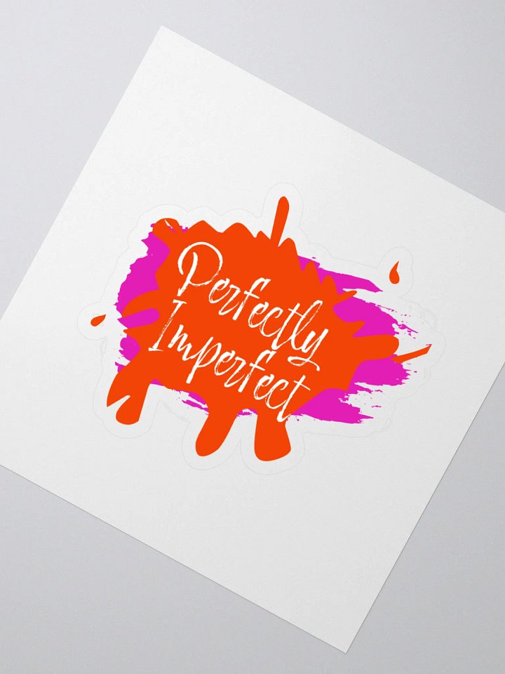 Perfectly Imperfect Sticker: Small Reminder, Big Impact product image (2)