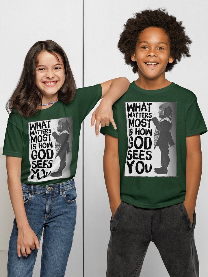 "What Matters Most Is How God Sees You" Brave Christian Youth T-Shirt product image (6)