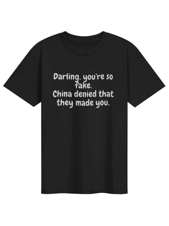 Darling, You’re So Fake Tee product image (2)