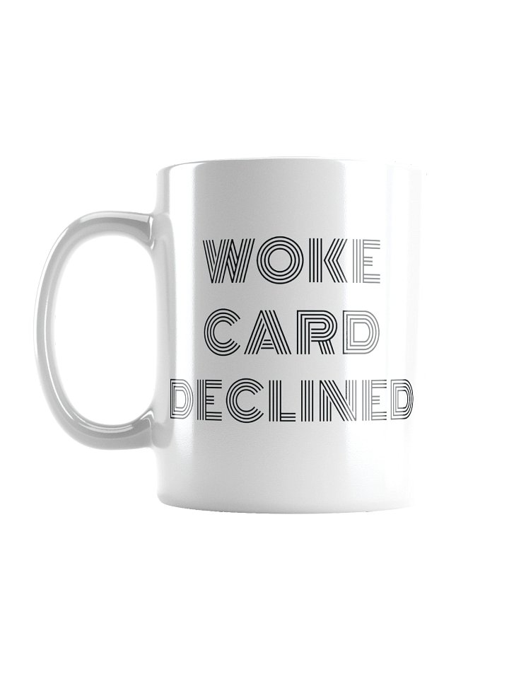 WOKE Card Declined Mug product image (1)