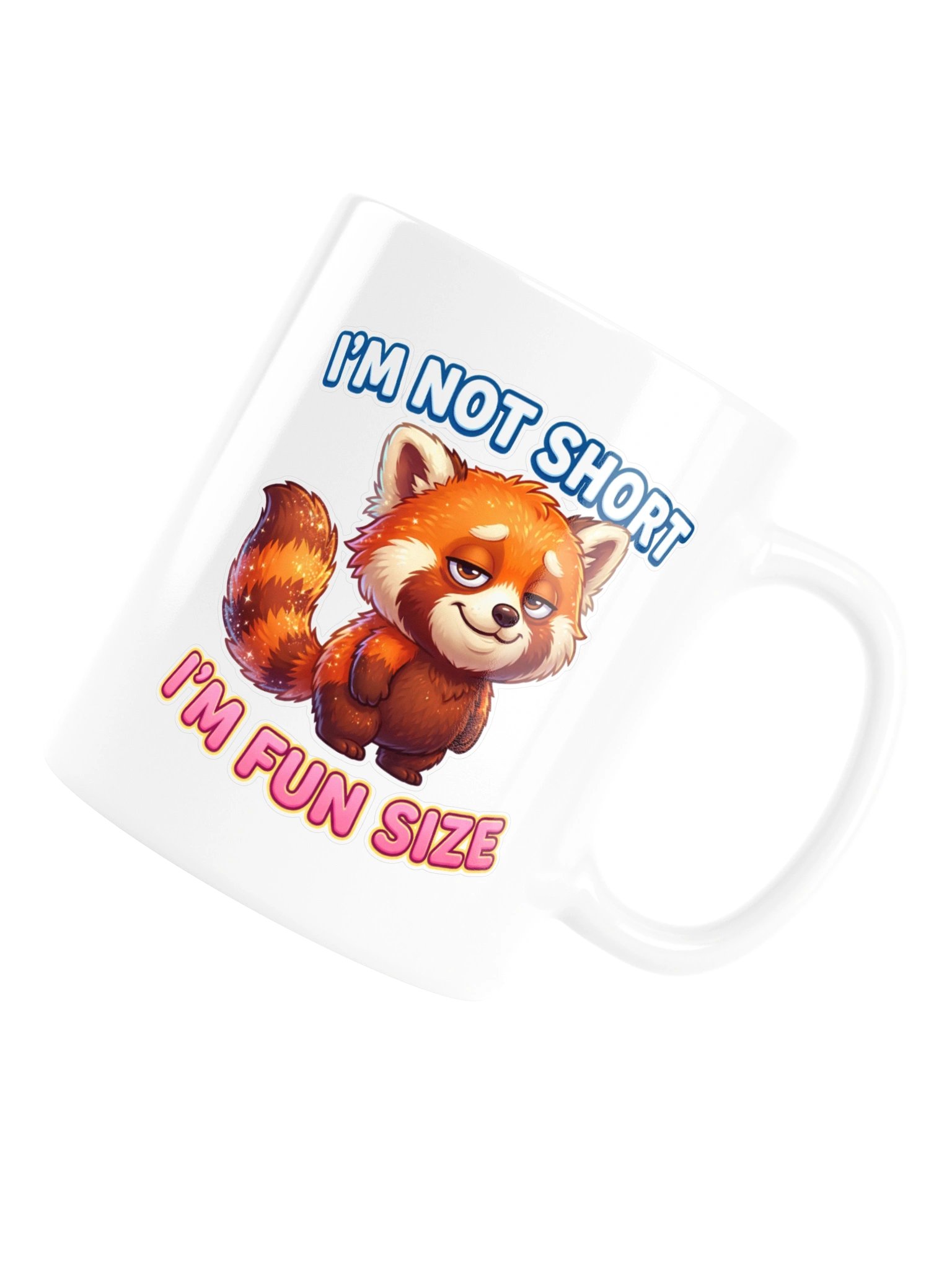 I'm Not Short I'm Fun Size product image (6)