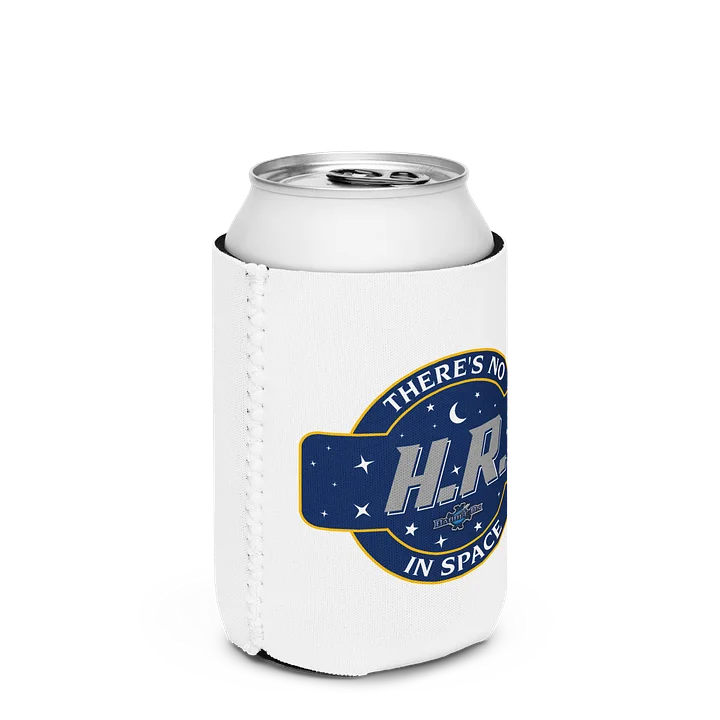 There's No H.R. In Space Can Cooler product image (3)