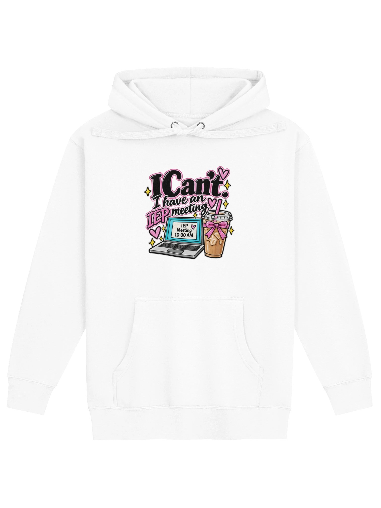 I Can't I Have an IEP Meeting Hoodie product image (1)