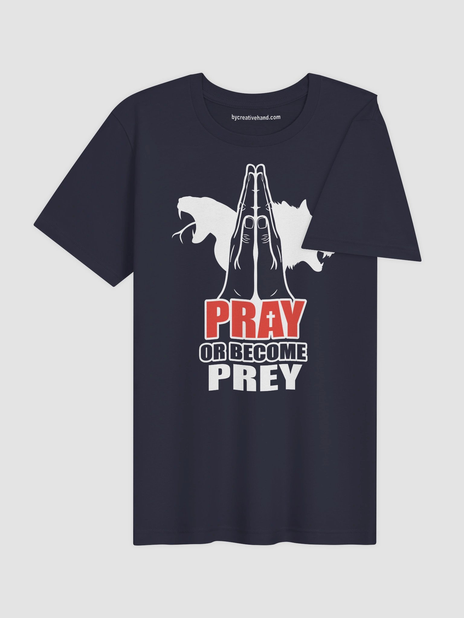 Pray or become Prey T-Shirt WTX product image (6)