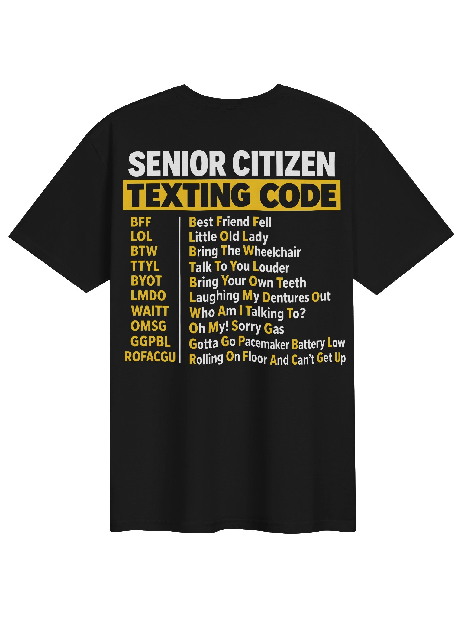 Senior Citizen Texting Code – Funny Senior T-Shirt | Back Print product image (1)