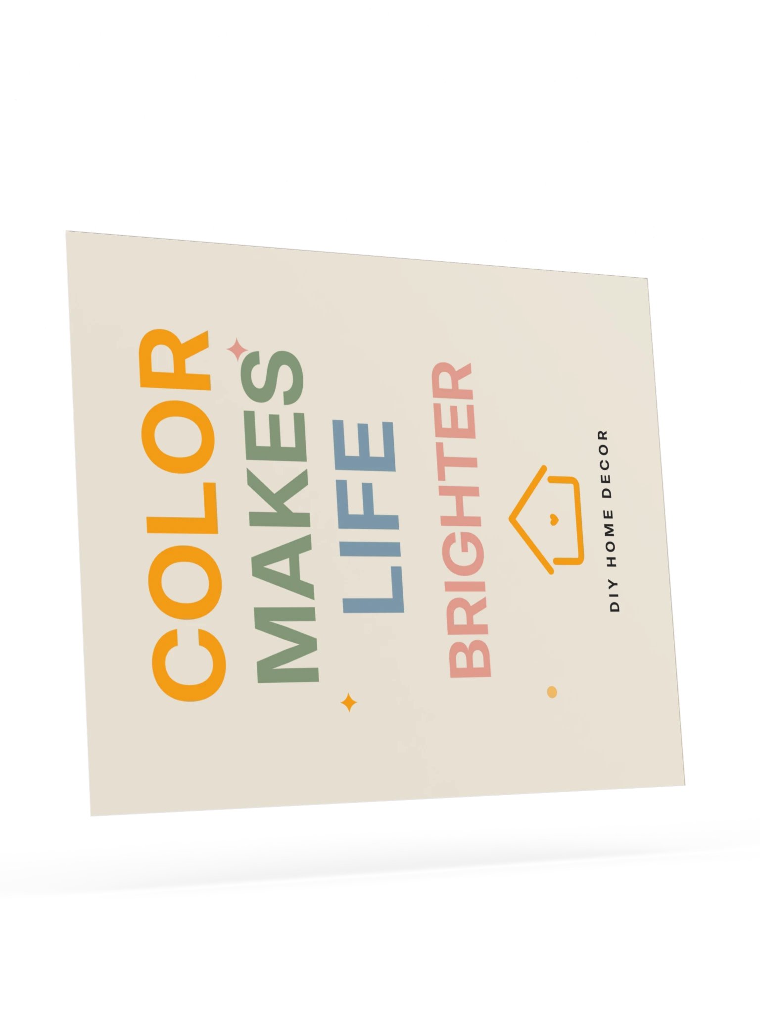 Color Makes Life Brighter Art Print product image (23)