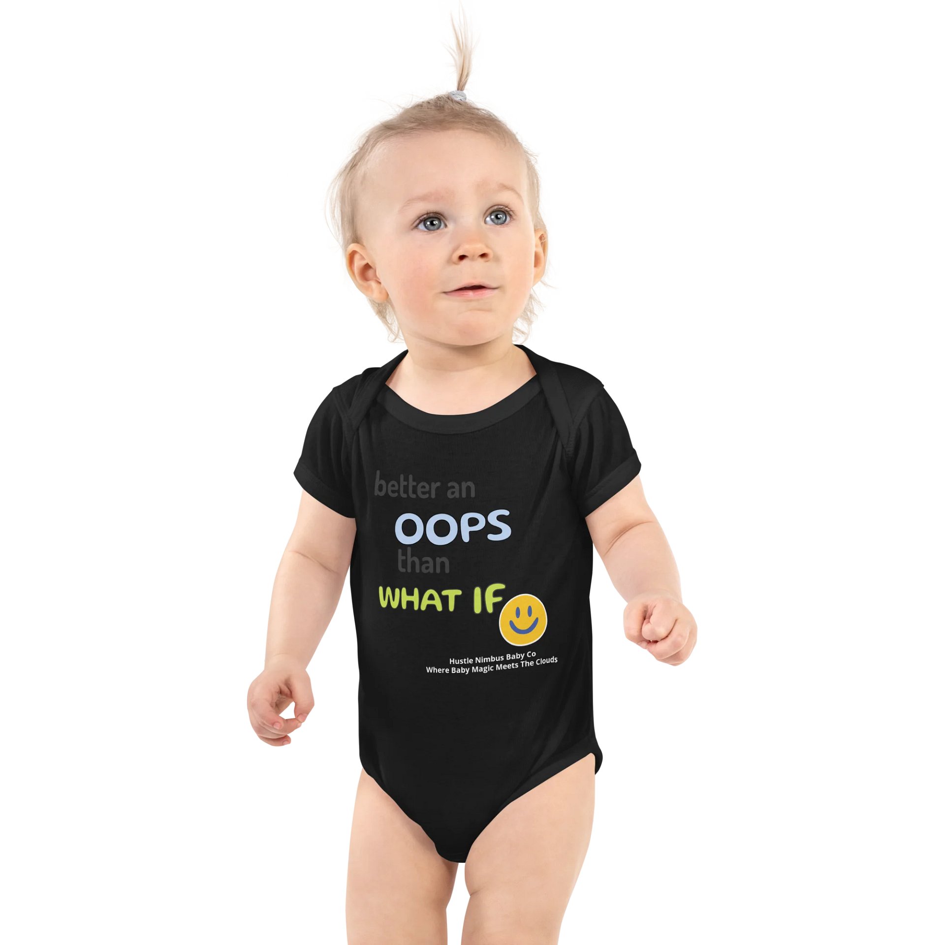 “Better an Oops Than a What If” Positive Vibes Onesie product image (1)