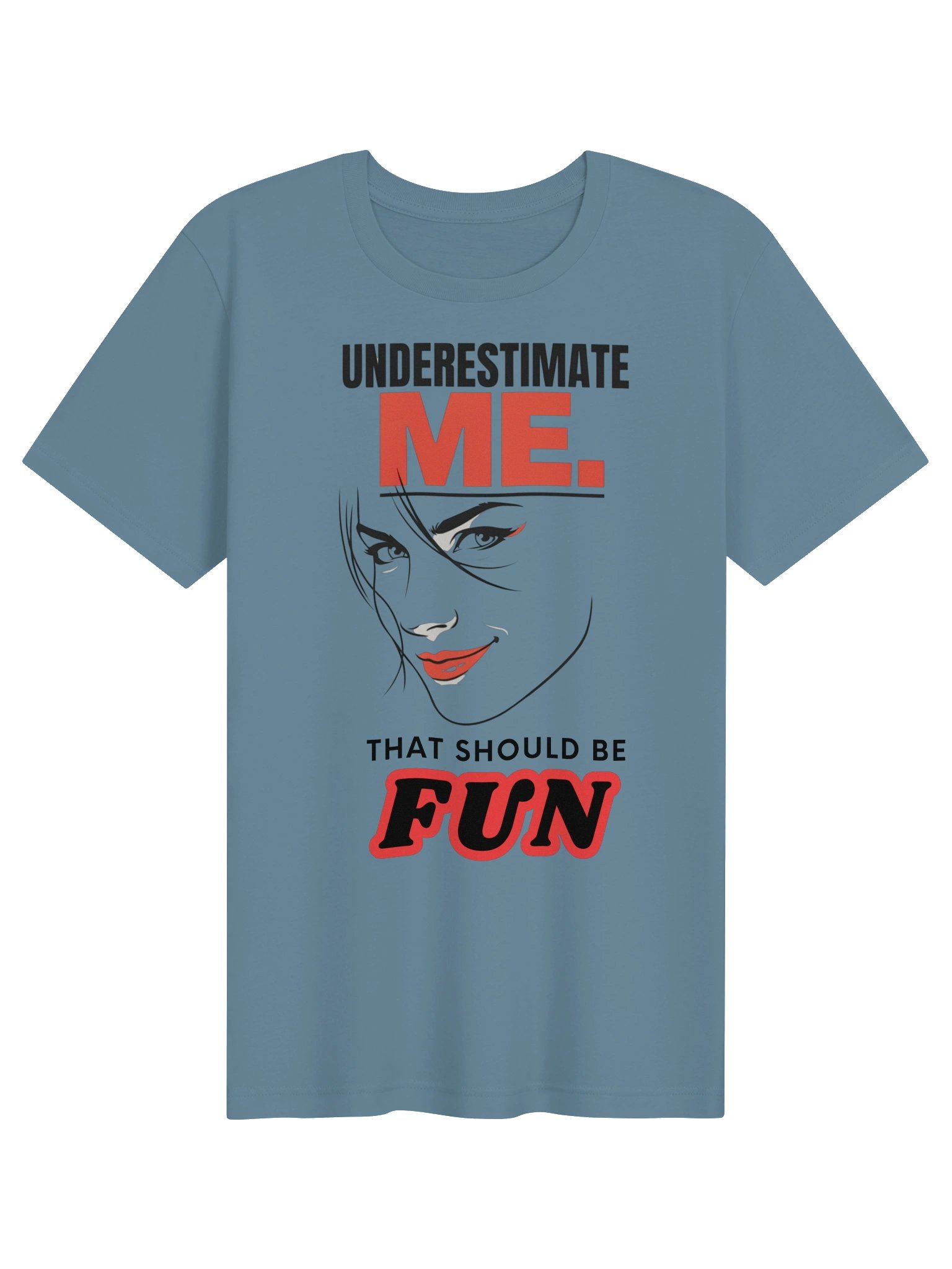 Underestimate Me Fun Graphic Tee product image (3)