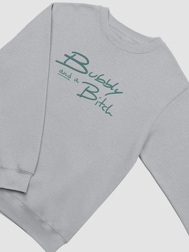Bubbly and a B*tch (fir shadow design) printed crewneck product image (9)