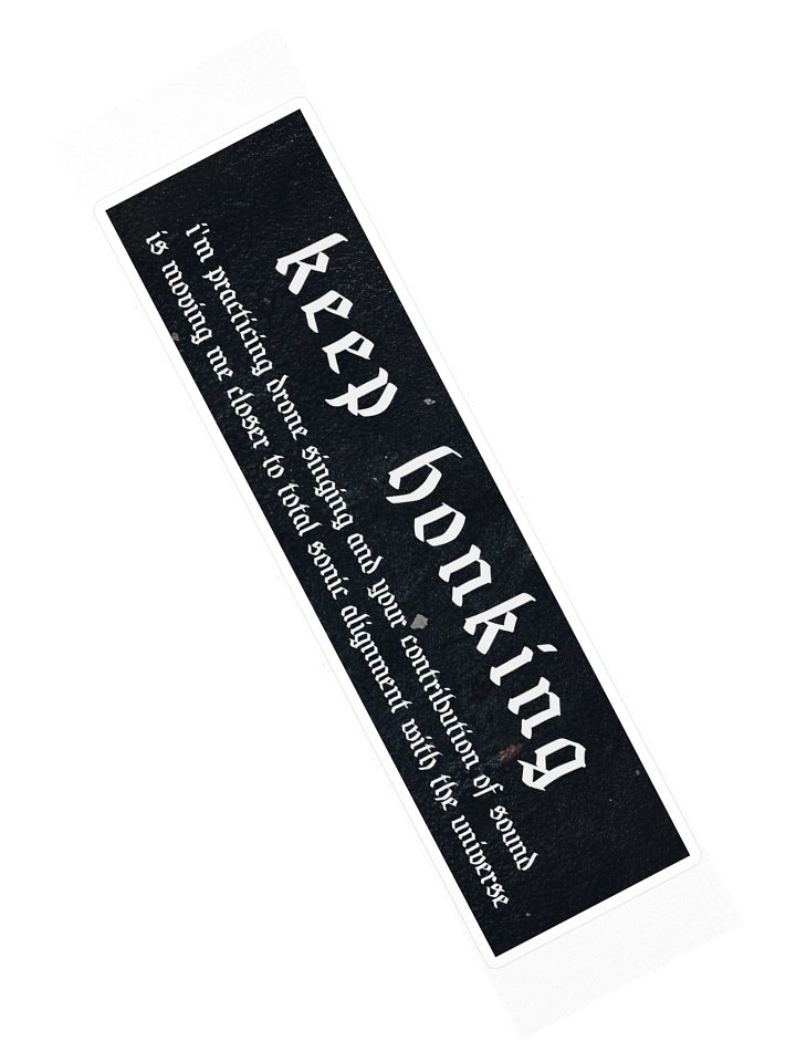 "Keep Honking" Bumper Sticker (Black/White) product image (2)