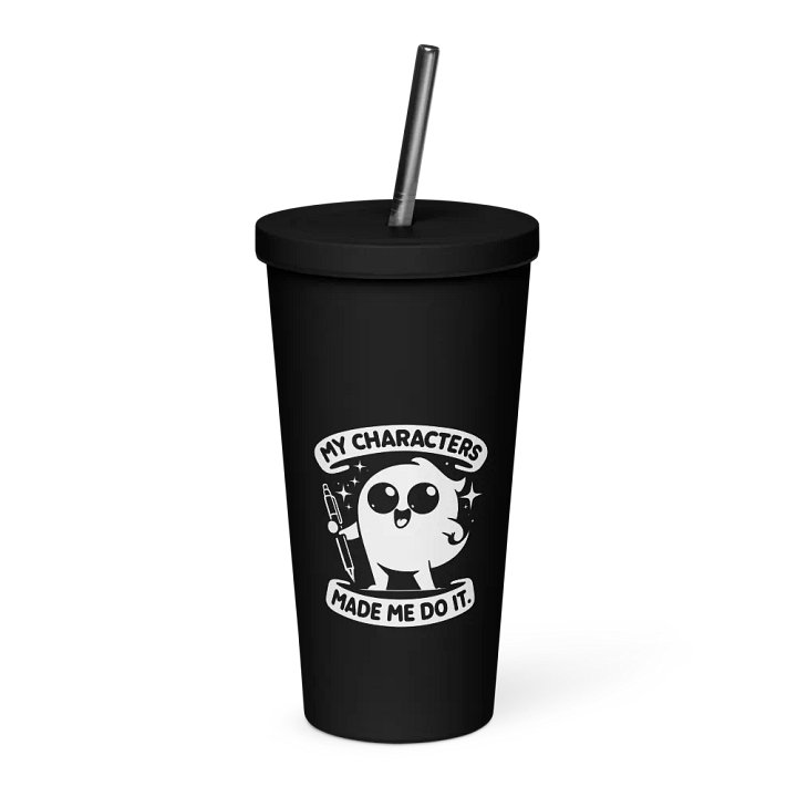My Characters Made me Do It | Insulated Tumbler product image (1)