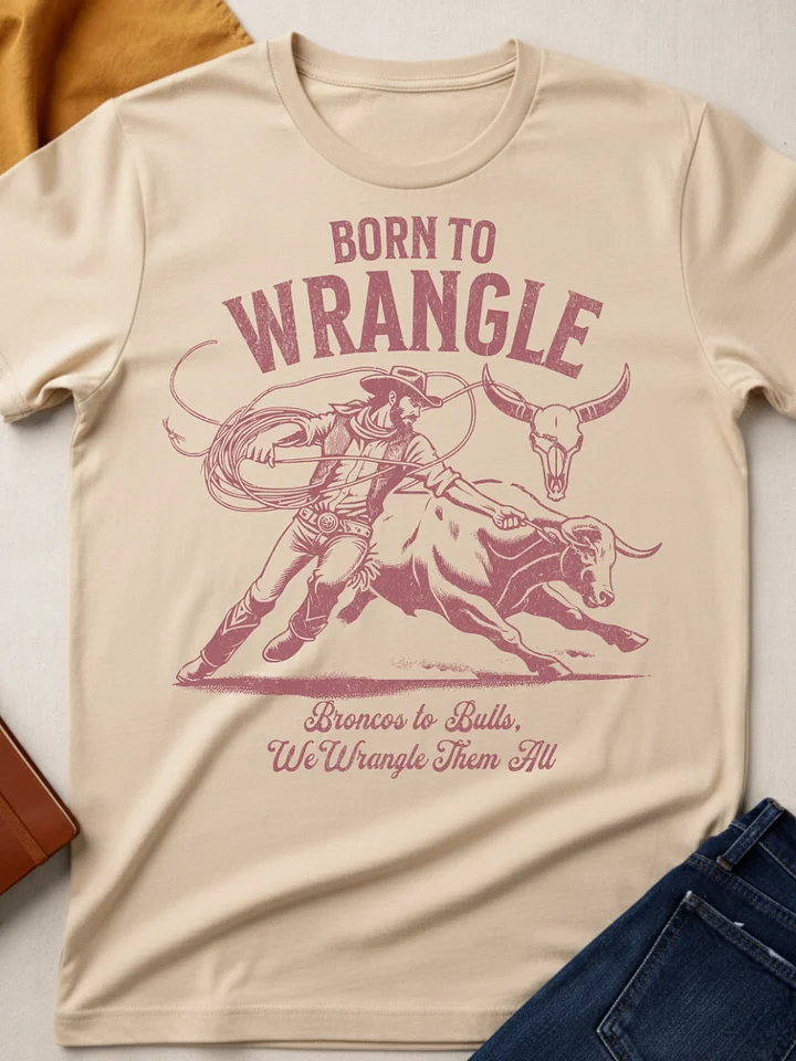 Born to Wrangle product image (1)