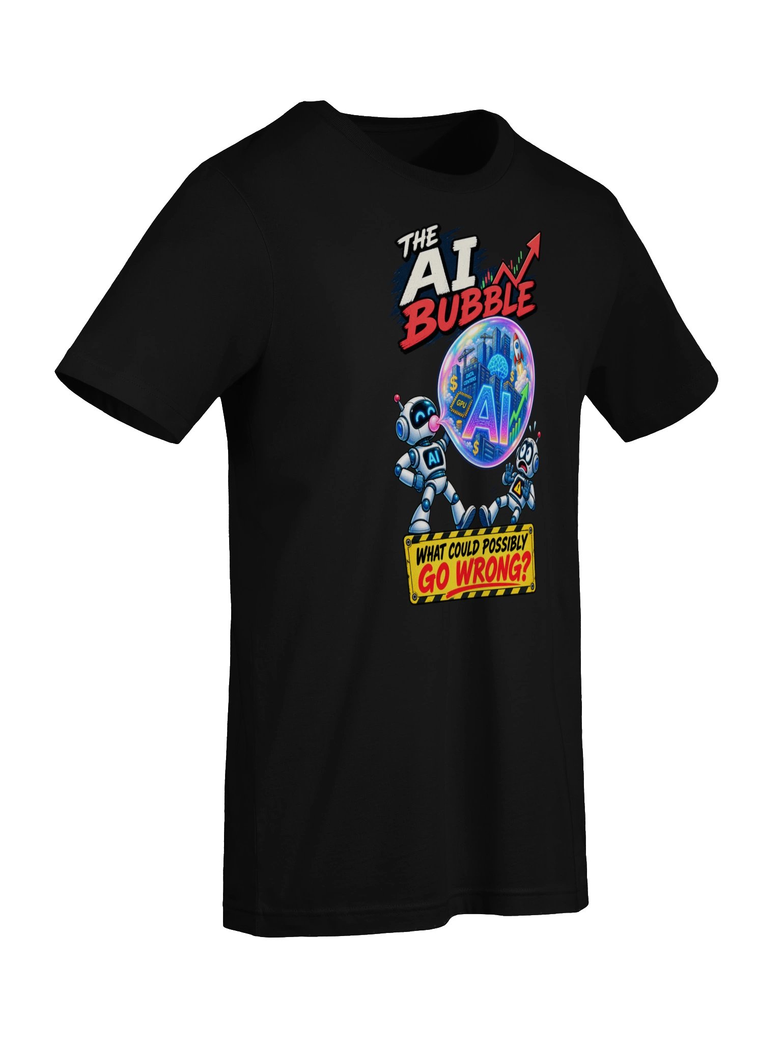 THE AI BUBBLE — What Could Possibly Go Wrong? product image (13)